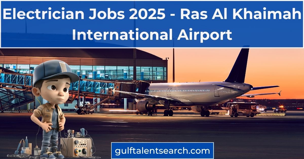 electriciain job at ras al khaimah electriciain job at ras al khaimah