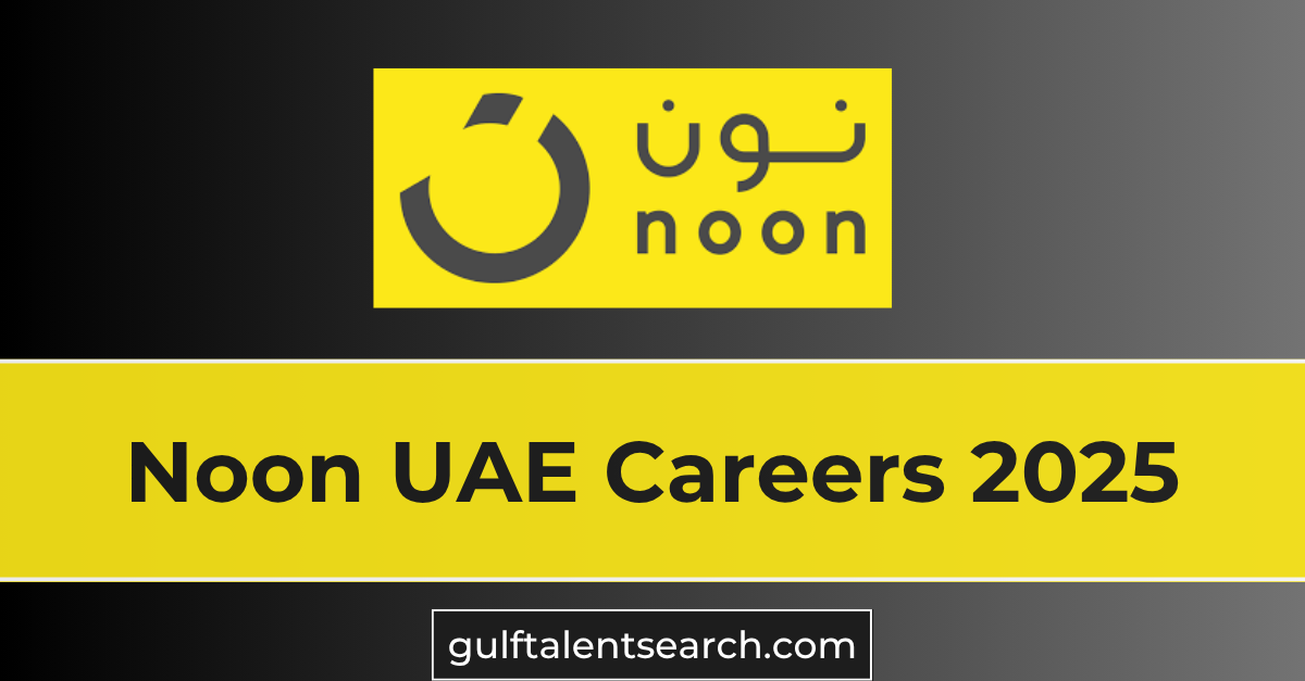 noon uae jobs 2025
